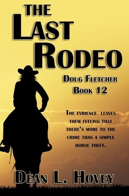 The Last Rodeo Paperback BWL Publishing Inc.