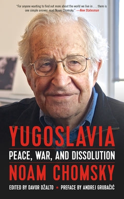 Yugoslavia: Peace, War, and Dissolution Paperback PM Press