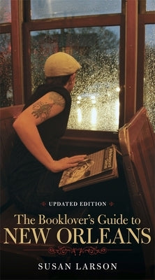 Booklover's Guide to New Orleans Paperback LSU Press