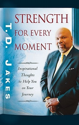 Strength for Every Moment: 50-Day Devotional Paperback Destiny Image Incorporated