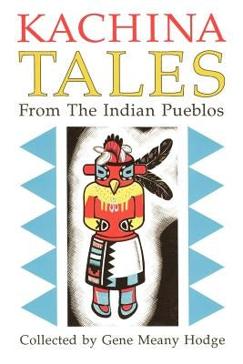Kachina Tales from the Indian Pueblos Sunstone Press