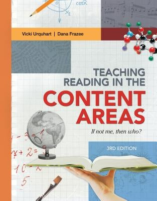 Teaching Reading in the Content Areas: If Not Me, Then Who? (Revised) Paperback ASCD