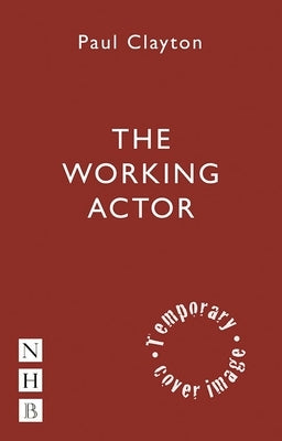 The Working Actor Paperback Nick Hern Books