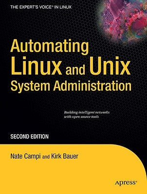 Automating Linux and Unix System Administration Paperback Apress