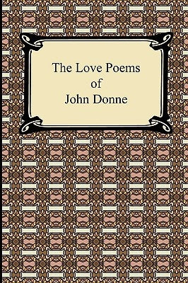 The Love Poems of John Donne Paperback Digireads.com