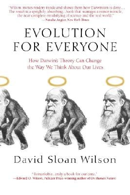 Evolution for Everyone: How Darwin's Theory Can Change the Way We Think about Our Lives Paperback Delta