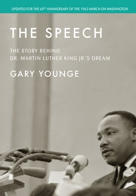 The Speech: The Story Behind Dr. Martin Luther King Jr.'s Dream (Updated Edition) Paperback Haymarket Books