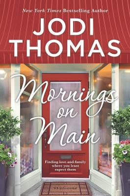 Mornings on Main: A Clean & Wholesome Romance Paperback Hqn