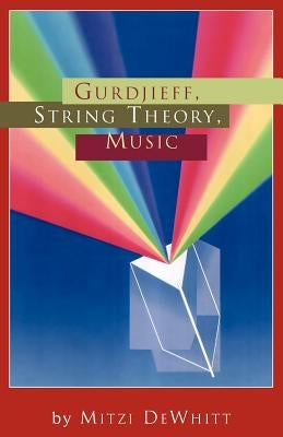 Gurdjieff, String Theory, Music Paperback Xlibris