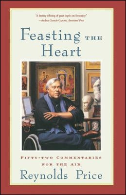 Paperback of Feasting the Heart: Fifty-Two Commentaries for the Air by Scribner Book Company, featuring a cover design with text and artwork.