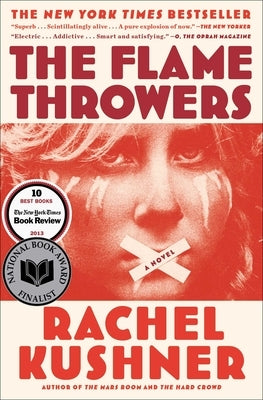 Paperback copy of "The Flamethrowers" by Scribner Book Company featuring the book cover with bold title text and artistic design.