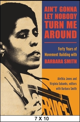 Ain't Gonna Let Nobody Turn Me Around Paperback State University of New York Press
