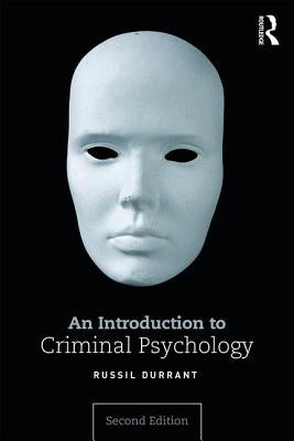 An Introduction to Criminal Psychology Paperback Routledge