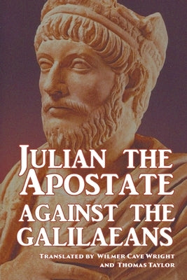 Against the Galilaeans Paperback Scrawny Goat Books