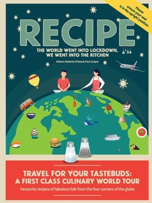 Recipe: The world went into lockdown, we went into the kitchen Paperback Clan Destine Press