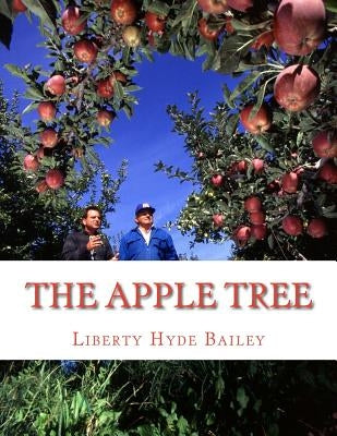 The Apple Tree: A Guide To Growing Apples At Home Paperback Createspace Independent Publishing Platform