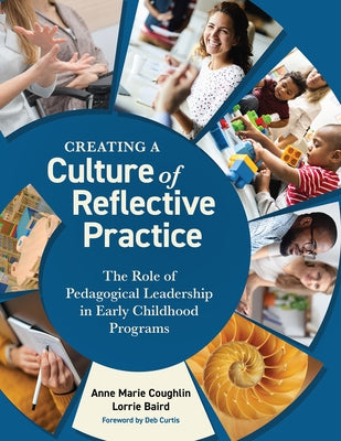 Cover of "Creating a Culture of Reflective Practice" book by Redleaf Press, featuring a colorful educational illustration.