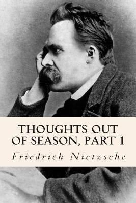 Thoughts out of Season, part 1 Paperback Createspace Independent Publishing Platform