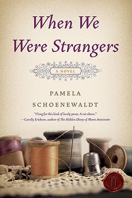 When We Were Strangers Paperback William Morrow & Company