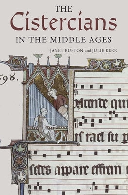 The Cistercians in the Middle Ages Paperback Boydell Press