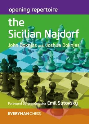 Opening Repertoire: The Sicilian Najdorf Paperback Everyman Chess