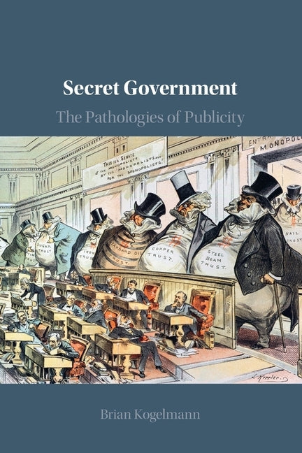 Secret Government Paperback Cambridge University Press