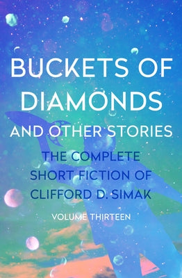 Buckets of Diamonds: And Other Stories Paperback Open Road Media Science & Fantasy