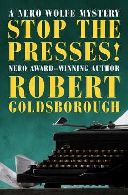 Stop the Presses! Paperback Mysteriouspress.Com/Open Road
