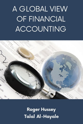A Global View of Financial Accounting Paperback Business Expert Press