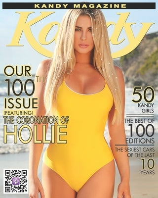 KANDY Magazine Our 100th Issue: 50 KANDY Girls - The Best of 100 Editions by Kuchler, Ron