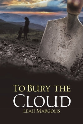 To Bury the Cloud Paperback MindStir Media