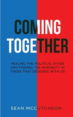 Coming Together Paperback Sean McCutcheon