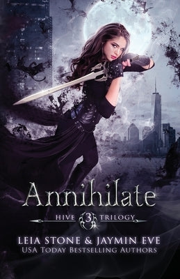 Annihilate Paperback Createspace Independent Publishing Platform