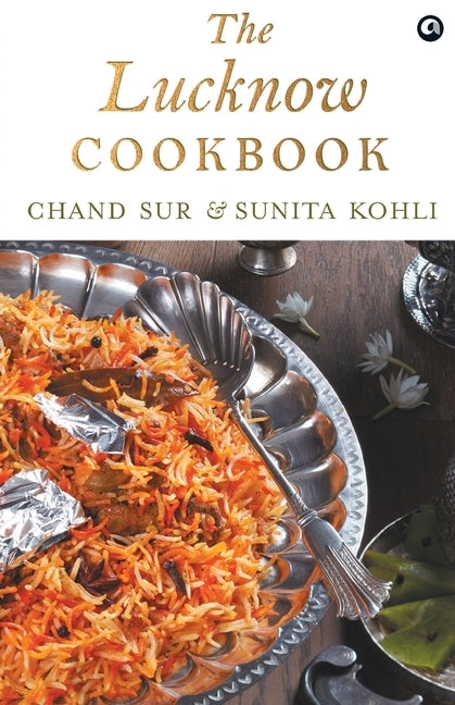 The Lucknow Cookbook Paperback Rupa Publications