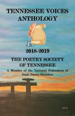 Tennessee Voices Anthology: 2018-2019 Paperback Liberation's Publishing LLC