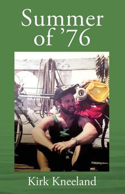 Summer of '76 Paperback Outskirts Press