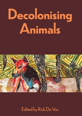 Paperback of Decolonising Animals by Sydney University Press featuring the book cover with title and author information.