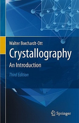 Crystallography: An Introduction Paperback Springer