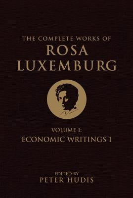 The Complete Works of Rosa Luxemburg, Volume I Paperback Verso