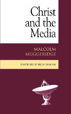 Christ and the Media Paperback Regent College Publishing
