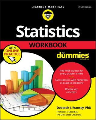 Statistics Workbook for Dummies with Online Practice Paperback For Dummies