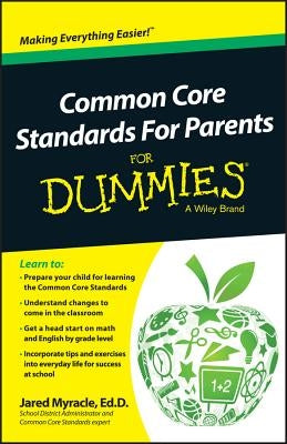 Common Core Standards For Parents For Dummies Paperback For Dummies