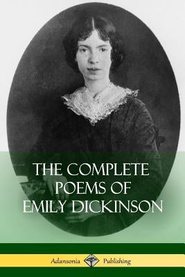 The Complete Poems of Emily Dickinson Paperback Lulu.com