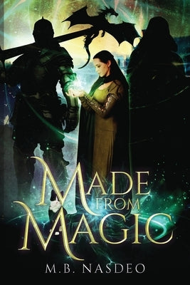 Made From Magic Paperback MindStir Media