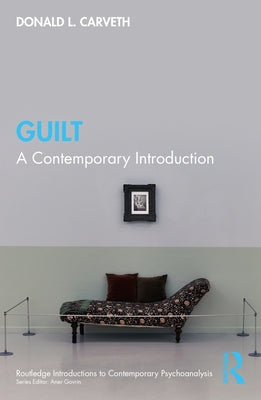 Guilt: A Contemporary Introduction Paperback Routledge