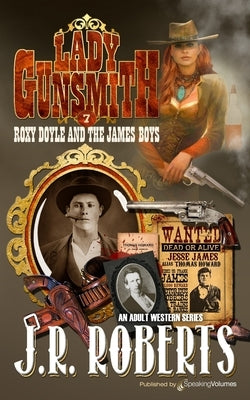 Roxy Doyle and the James Boys Paperback Speaking Volumes