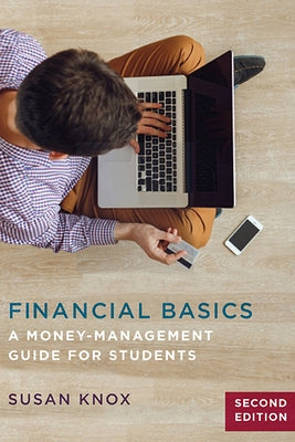 Financial Basics: A Money-Management Guide for Students Paperback Ohio State University Press