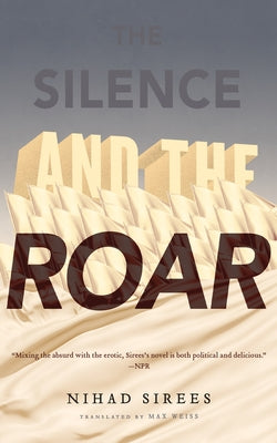 The Silence and the Roar Paperback Other Press (NY)