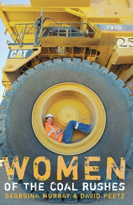 Women of the Coal Rushes Paperback University of New South Wales Press