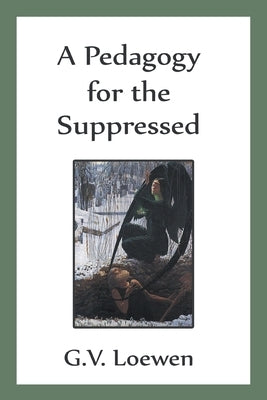 A Pedagogy for the Suppressed Paperback Strategic Book Publishing